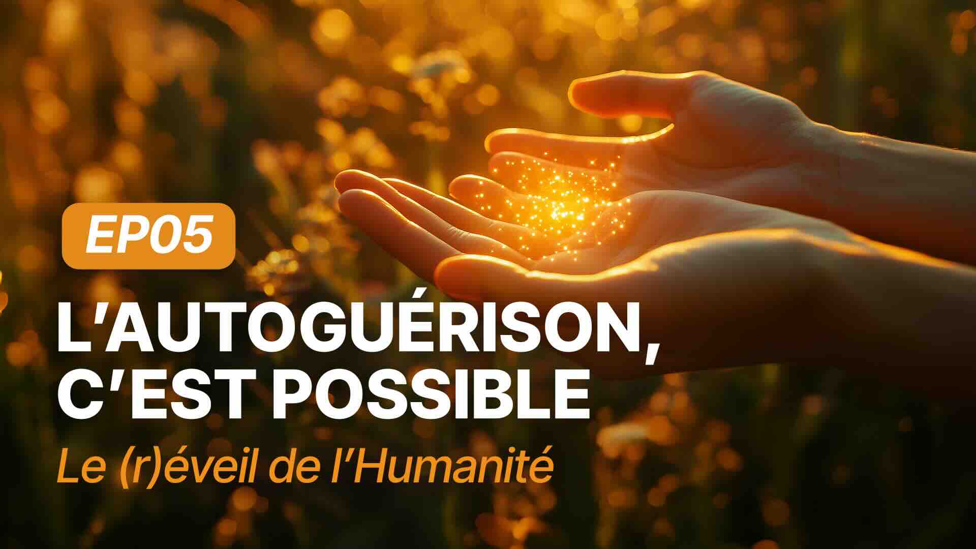 L’autoguérison, c’est possible