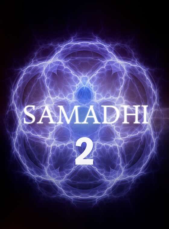 Samadhi (2) : ce n'est pas ce que vous pensez
