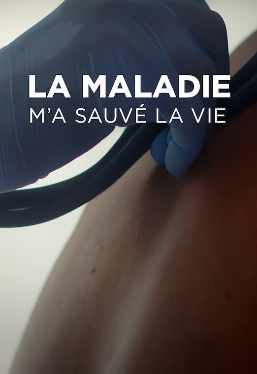 LA MALADIE M'A SAUVÉ LA VIE